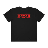 DANCER THINGS 10995854512215181053 24 T-Shirt Worlds Worst Tees