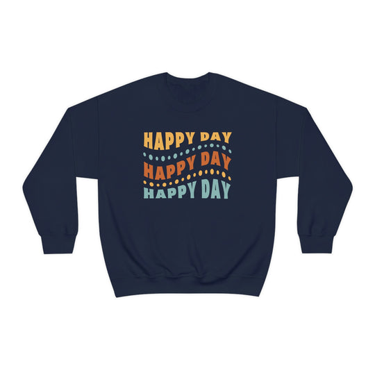 Oh Happy Day Crewneck 32564975093922411370 44 Sweatshirt Worlds Worst Tees