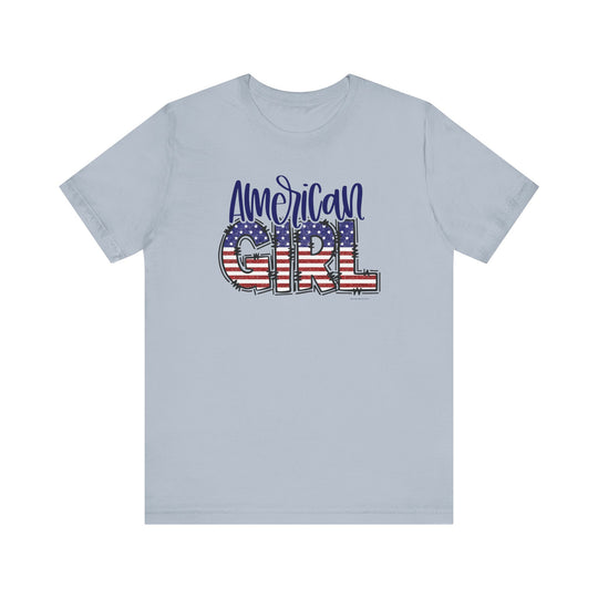 A classic American Girl Tee in soft cotton with a flag and text design. Unisex jersey shirt with ribbed knit collar, tear away label, and retail fit. Sizes XS to 3XL available.