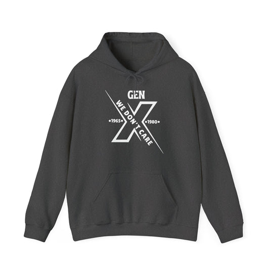 Gen X We Don't Care Hoodie