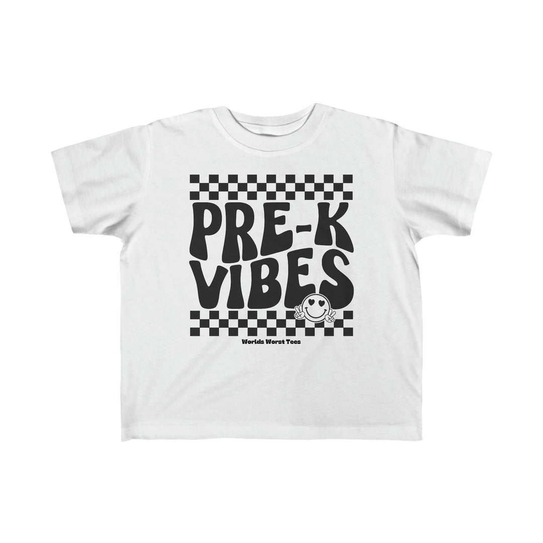 Pre K Vibes Toddler Tee featuring black text on white fabric, perfect for sensitive skin. 100% combed ringspun cotton, light fabric, classic fit, tear-away label. Ideal for toddlers' first adventures.