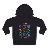 I AM Toddler Hoodie features colorful affirmations on the back, including loved, strong, and happy, with playful icons, offering cozy comfort and durability.