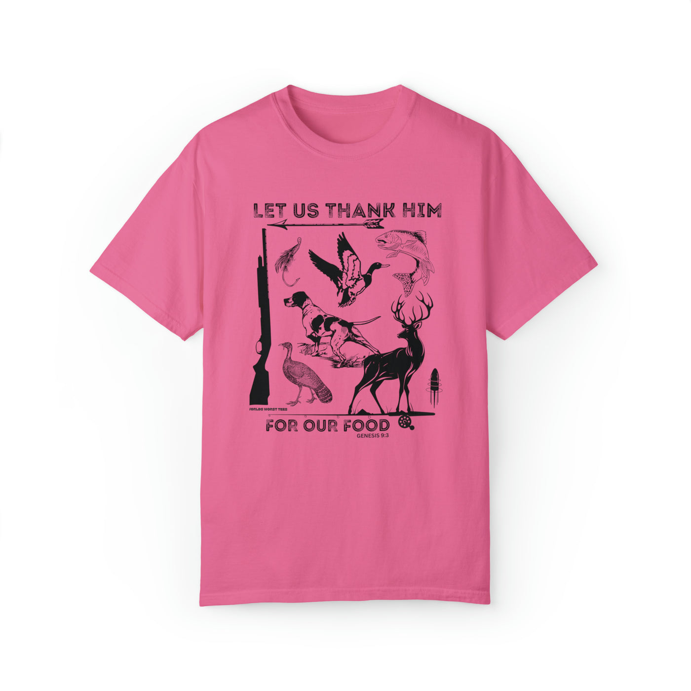 Let Us Thank Him For Our Food Tee