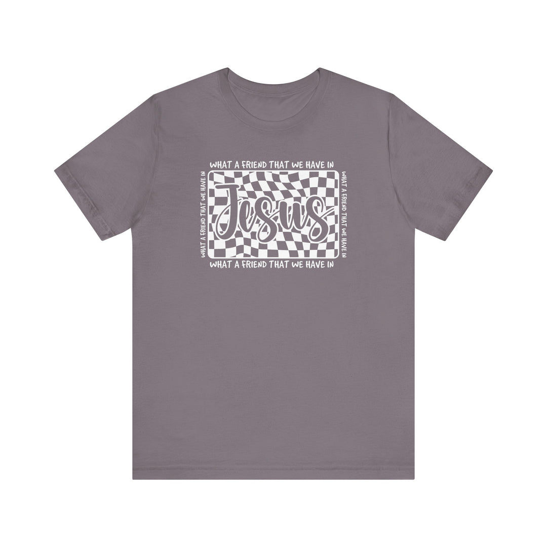 What A Friend We Have in Jesus Tee, a classic unisex jersey short sleeve t-shirt with ribbed knit collars and dual side seams for shape retention.