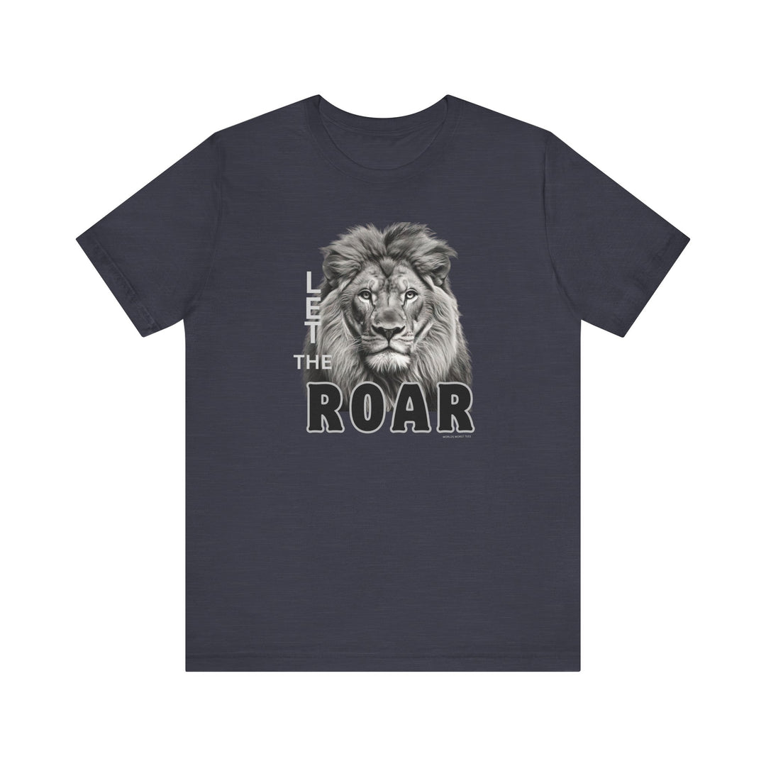 A lion-themed Let the Lion Roar Tee, a soft cotton unisex jersey shirt with a lion graphic. Features ribbed knit collars, taping on shoulders, and dual side seams for lasting shape.