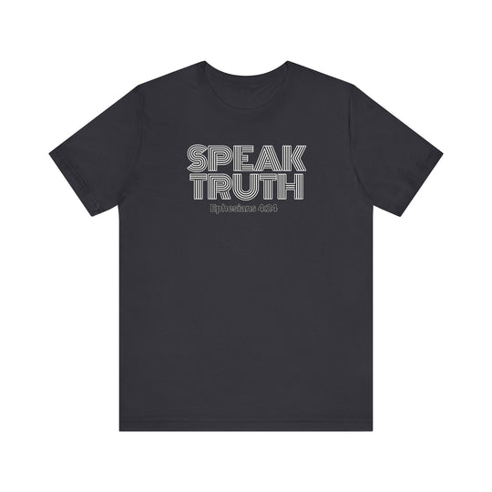 Speak Truth- Tee