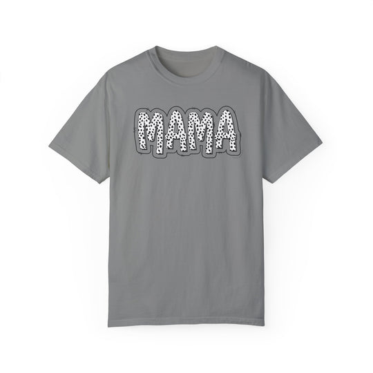 A Mama Print Tee, a garment-dyed t-shirt in grey with white text. Made of 100% ring-spun cotton for coziness, featuring a relaxed fit, double-needle stitching, and no side-seams for durability and shape retention.