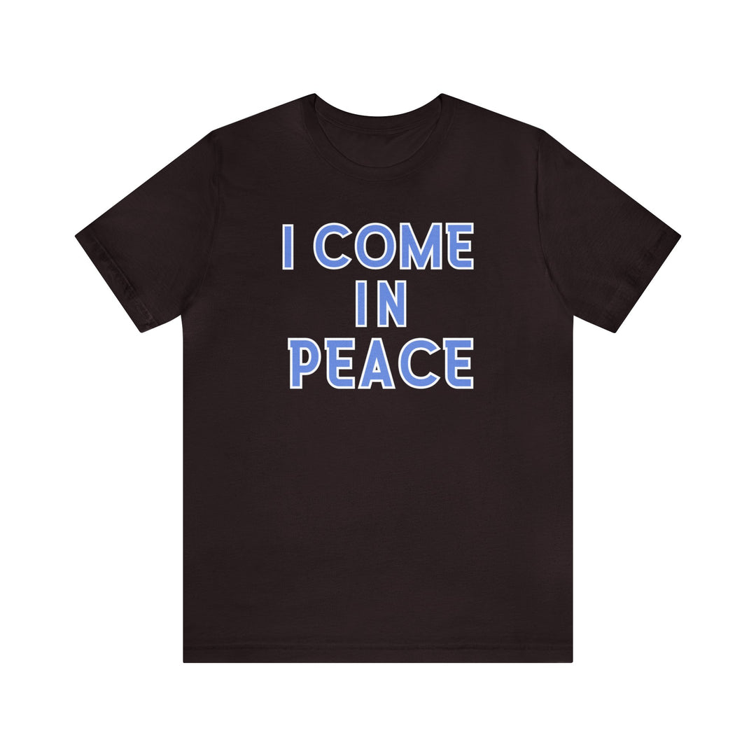 Unisex jersey tee with I Come in Peace design. Soft cotton, ribbed knit collar, and taped shoulders for lasting comfort. Retail fit, 100% Airlume combed cotton. Sizes XS-5XL.