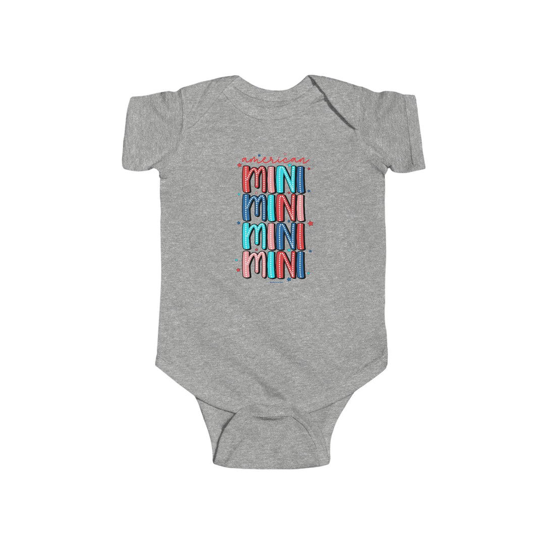 American Mini Onesie, grey baby bodysuit with colorful letters, 100% cotton, light fabric, ribbed knitting for durability, plastic snaps for easy changing access.