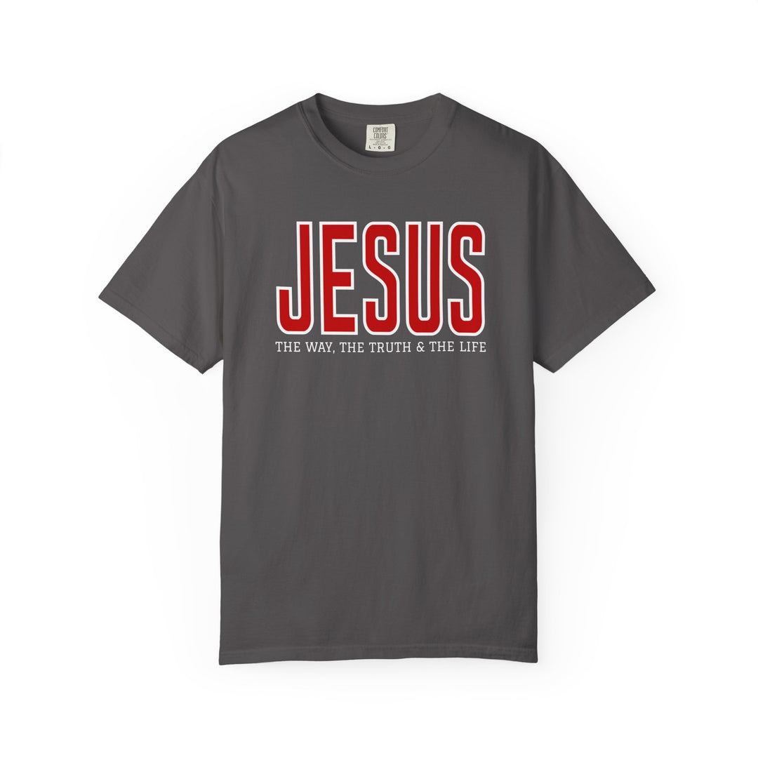 Charcoal-gray T-shirt with bold varsity-style print: JESUS in red with white outline, and THE WAY, THE TRUTH & THE LIFE in smaller white text.