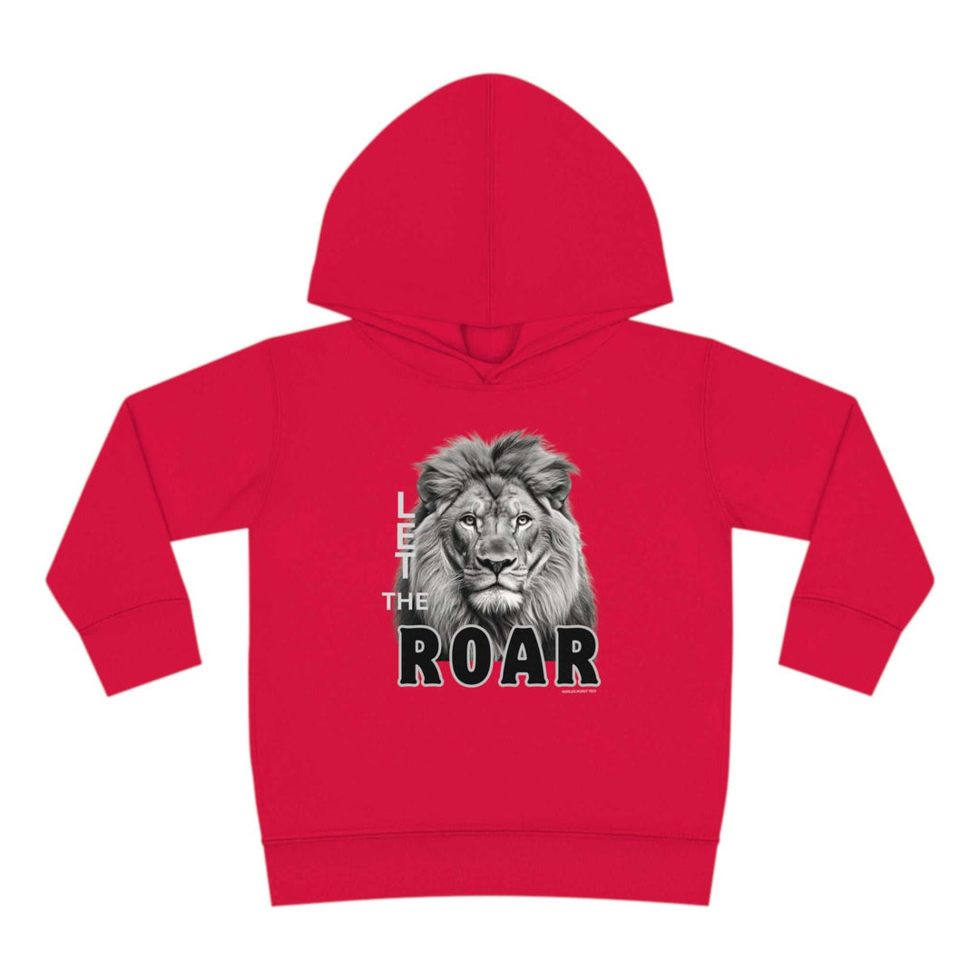 Let the Lion Roar Toddler Hoodie 24784713049718813820 28 Kids clothes Worlds Worst Tees