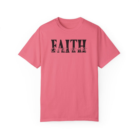 A Faith Over Fear Tee, a pink t-shirt with black text from Worlds Worst Tees. 100% ring-spun cotton, garment-dyed, relaxed fit, double-needle stitching for durability, no side-seams for tubular shape.
