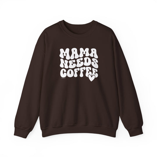A Mama Needs Coffee Crew unisex sweatshirt in brown with white text. Heavy blend fabric, ribbed knit collar, no itchy seams. Ideal for comfort, loose fit, true to size.