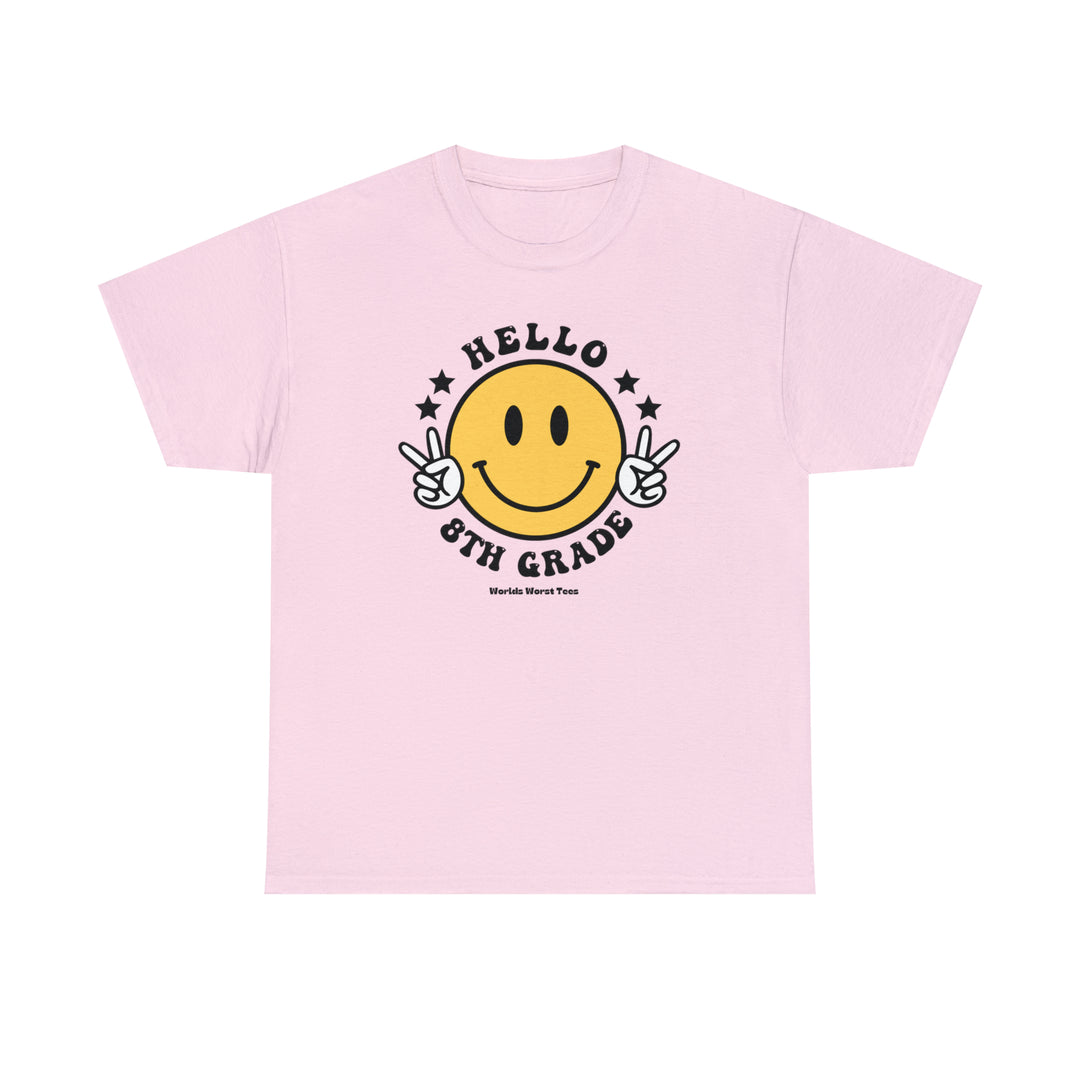 Hello 8th Grade Tee: Pink shirt with yellow smiley face and peace sign hand. Premium fitted men’s shirt, ribbed knit collar, roomy fit, 100% cotton. Comfy and light for workouts or daily wear.