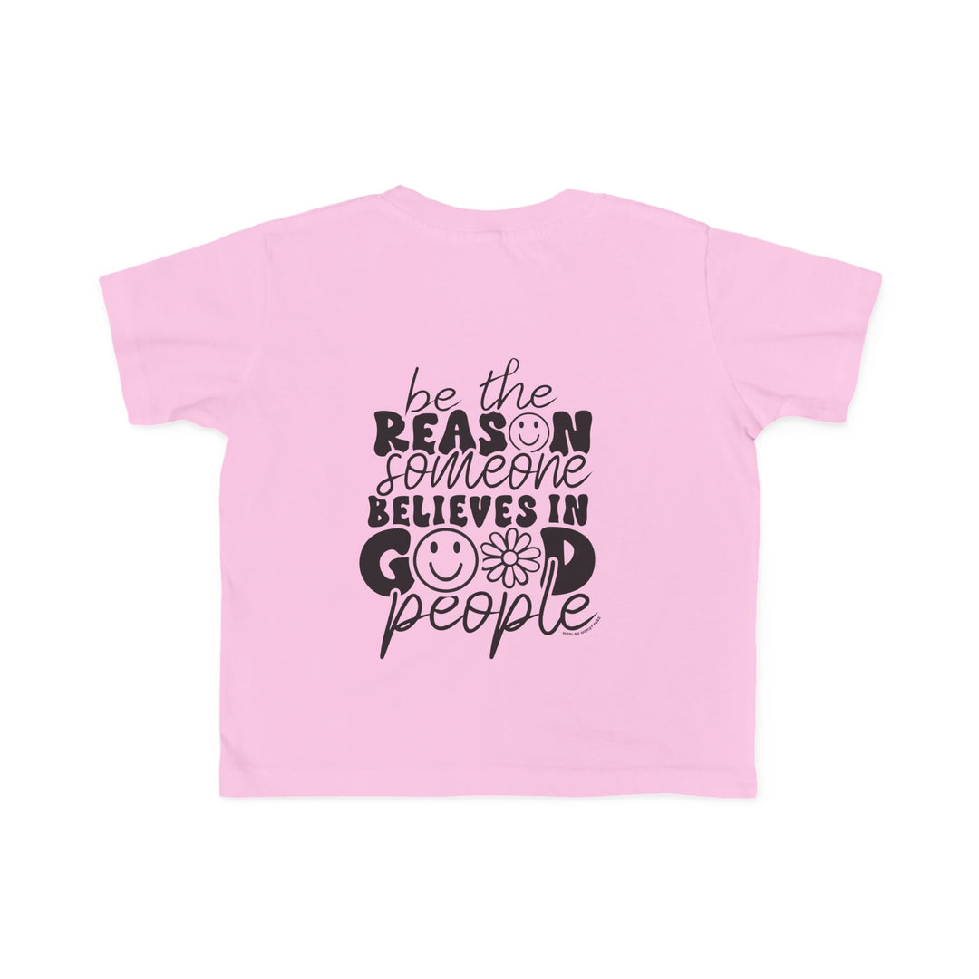 Be the Reason Toddler Tee