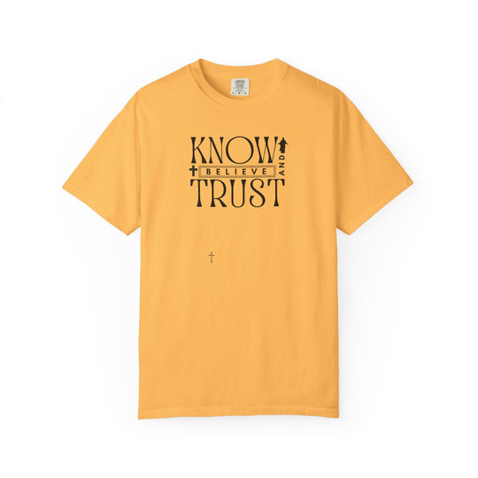 Know, Trust, Believe Tee: Yellow t-shirt featuring a cross and black text, made from 100% ring-spun cotton with a relaxed fit and durable double-needle stitching.