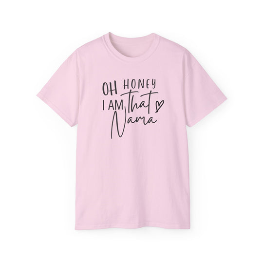 Unisex Oh Honey I am that Nama Tee, featuring ribbed collar, tear-away label, and sustainably sourced 100% US cotton. Classic fit, no side seams, crew neckline for versatile style.