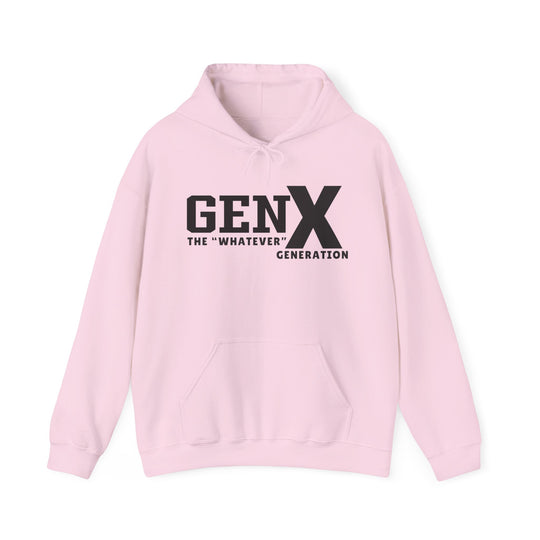 Gen X the Whatever Generation Hoodie