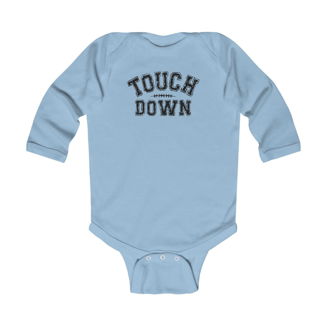 Touch Down Long Sleeve Onesie 14900325255722673224 19 Kids clothes Worlds Worst Tees