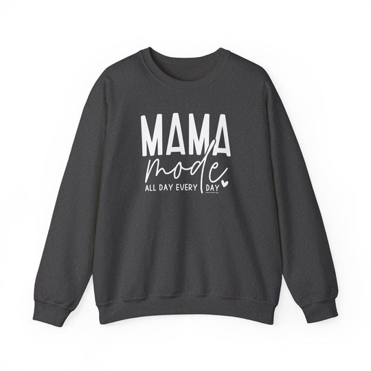 A Mama Mode Crew unisex heavy blend crewneck sweatshirt in grey with white text. Features ribbed knit collar, no itchy side seams, 50% cotton, 50% polyester, medium-heavy fabric, loose fit. Sizes S to 5XL.