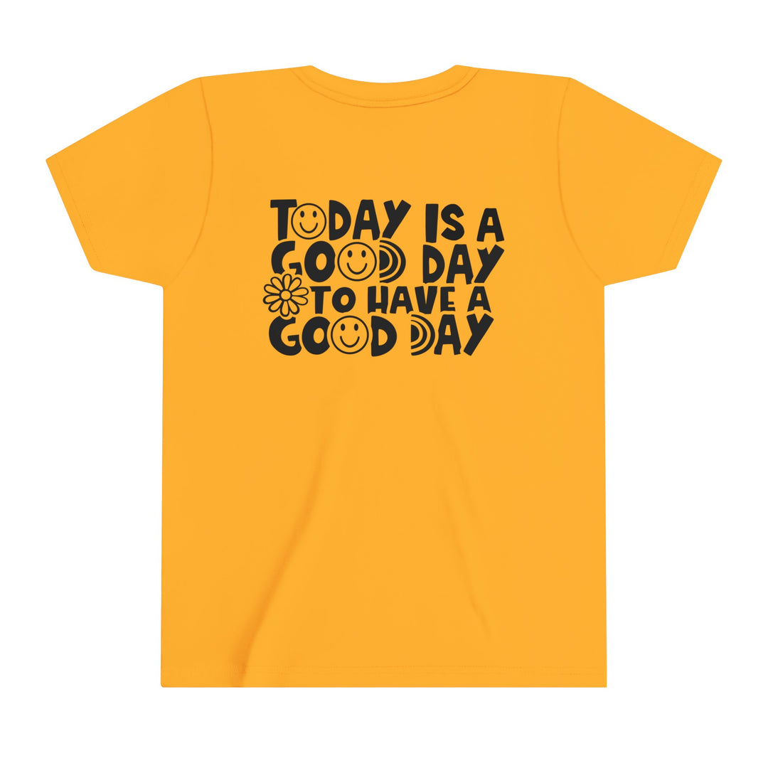 Youth short sleeve tee with black text on a yellow shirt. Lightweight and comfortable, perfect for kids. Made of 100% Airlume combed cotton. Ideal for custom artwork display. Good Day to Have a Good Day Tee.