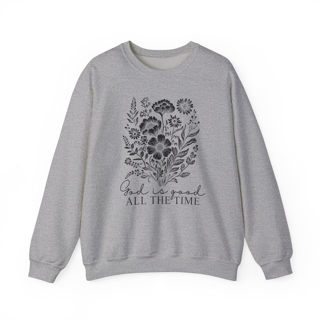 GOD is Good All the Time Crew sweatshirt, unisex, featuring a classic crewneck design with durable stitching, ideal for cozy comfort.