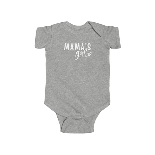 A grey baby bodysuit with white text, Mama's Girl Onesie, featuring durable 100% cotton fabric, ribbed knitting for durability, and plastic snaps for easy changing access. From Worlds Worst Tees.