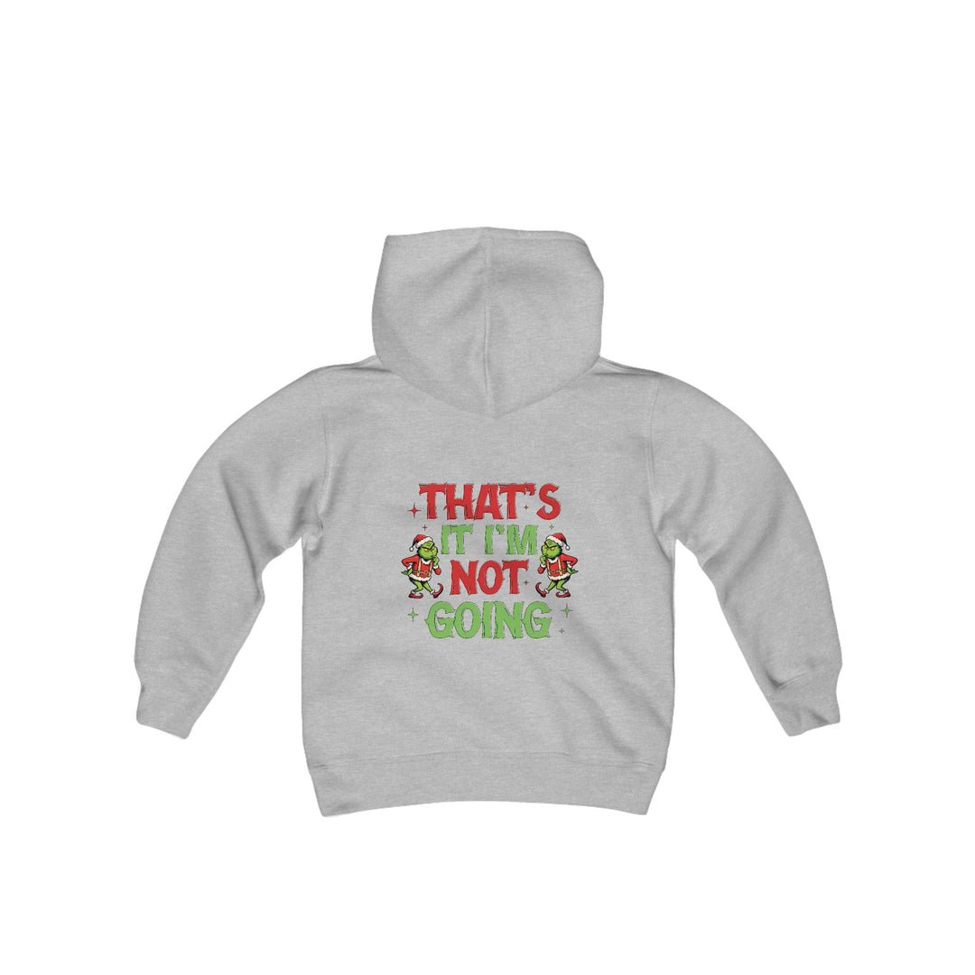 I'm Not Going Youth Hoodie