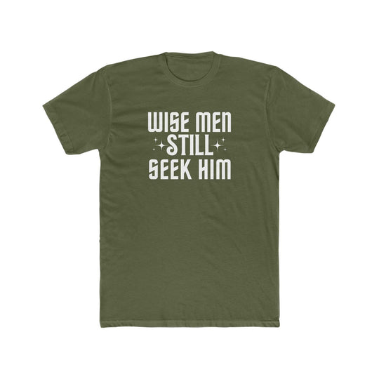 Wise Men Still Seek Him Tee: A premium fitted men’s short sleeve shirt with ribbed knit collar, roomy fit, and side seams for structure. Light, comfy, and ideal for workouts or daily wear.
