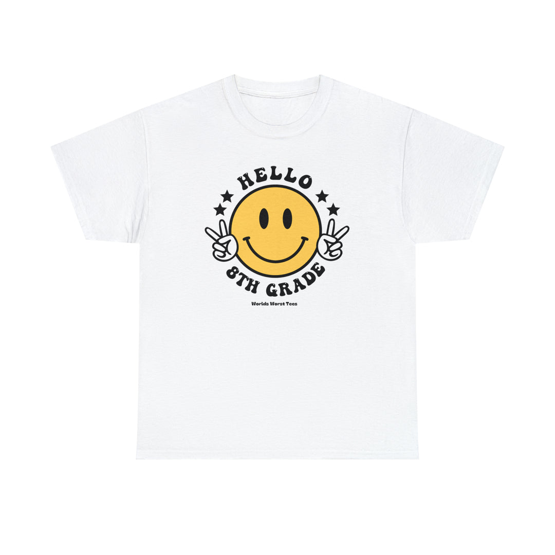 Hello 8th Grade Tee: White t-shirt with yellow smiley face and text, featuring ribbed knit collar, roomy fit, and 100% combed cotton for comfort and style.