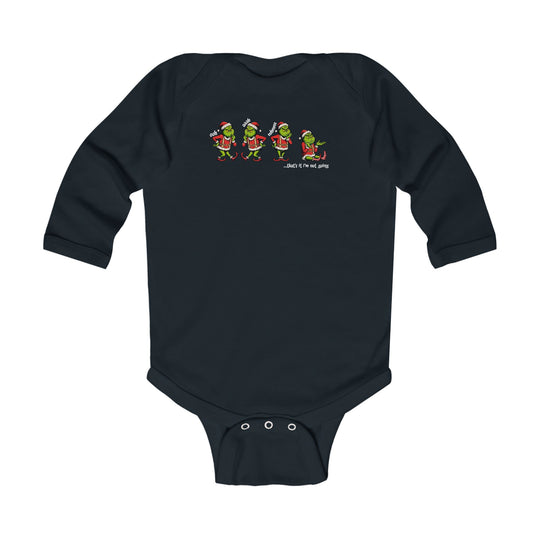 I'm Not Going Long Sleeve Onesie