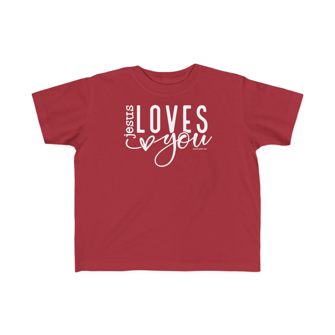 Jesus Loves You Toddler Tee 23130723129068451427 18 Kids clothes Worlds Worst Tees