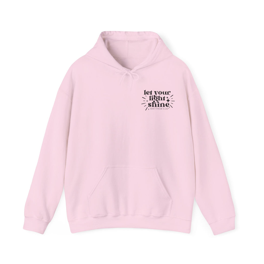 Unisex Let Your Light Shine Hoodie: Pink sweatshirt with hood and kangaroo pocket. Cotton-polyester blend for warmth and comfort. Classic fit, tear-away label, true to size. From Worlds Worst Tees.