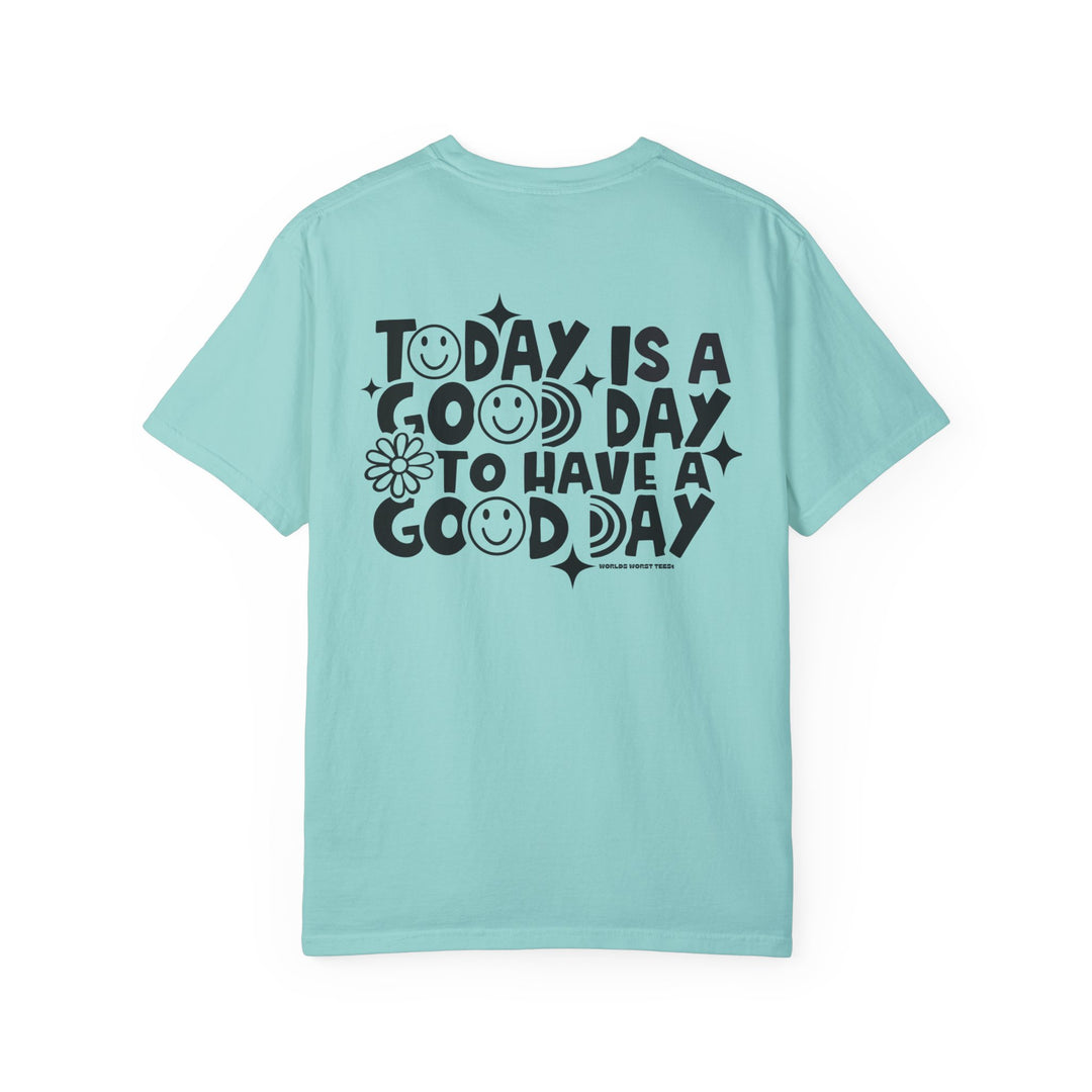 A relaxed-fit God Day to Have a Good Day Tee, crafted from 100% ring-spun cotton. Garment-dyed for extra coziness, featuring double-needle stitching for durability and a seamless design for a tubular shape.