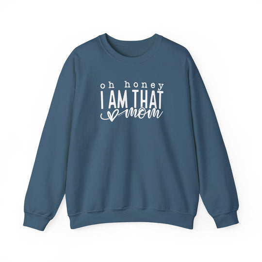Unisex heavy blend crewneck sweatshirt, Oh Honey I'm that Mom Crew, in blue with white text. Features ribbed knit collar, 50% cotton, 50% polyester, loose fit, and medium-heavy fabric. Ideal comfort for all.