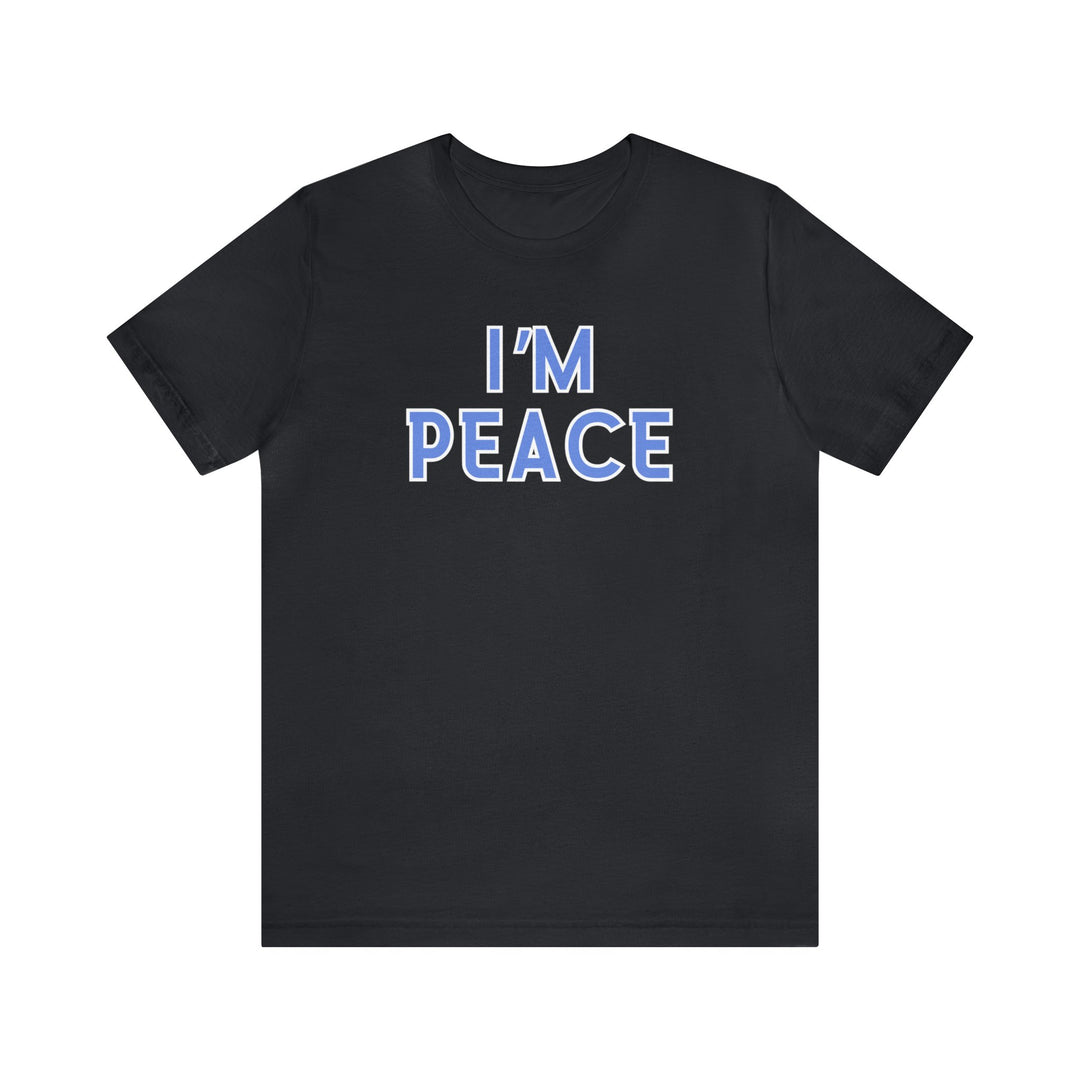 Unisex black tee with blue I'm Peace text. Soft cotton, ribbed collar, shoulder taping, and dual side seams for lasting shape. Retail fit, 100% Airlume combed cotton. Sizes XS-5XL.