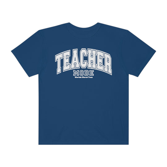 Unisex Teacher Mode Tee, a blue shirt with white text. Made of 80% ring-spun cotton and 20% polyester, featuring a relaxed fit and rolled-forward shoulder. From Worlds Worst Tees.