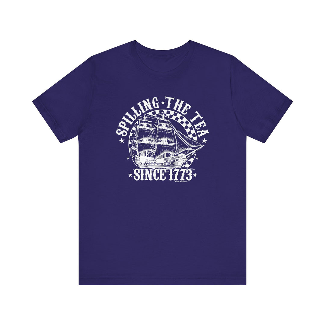 Purple tee with sailboat and text design, part of the Spilling the Tea Since 1773 Tee collection by Worlds Worst Tees. Unisex jersey shirt with ribbed knit collar, 100% cotton, retail fit.