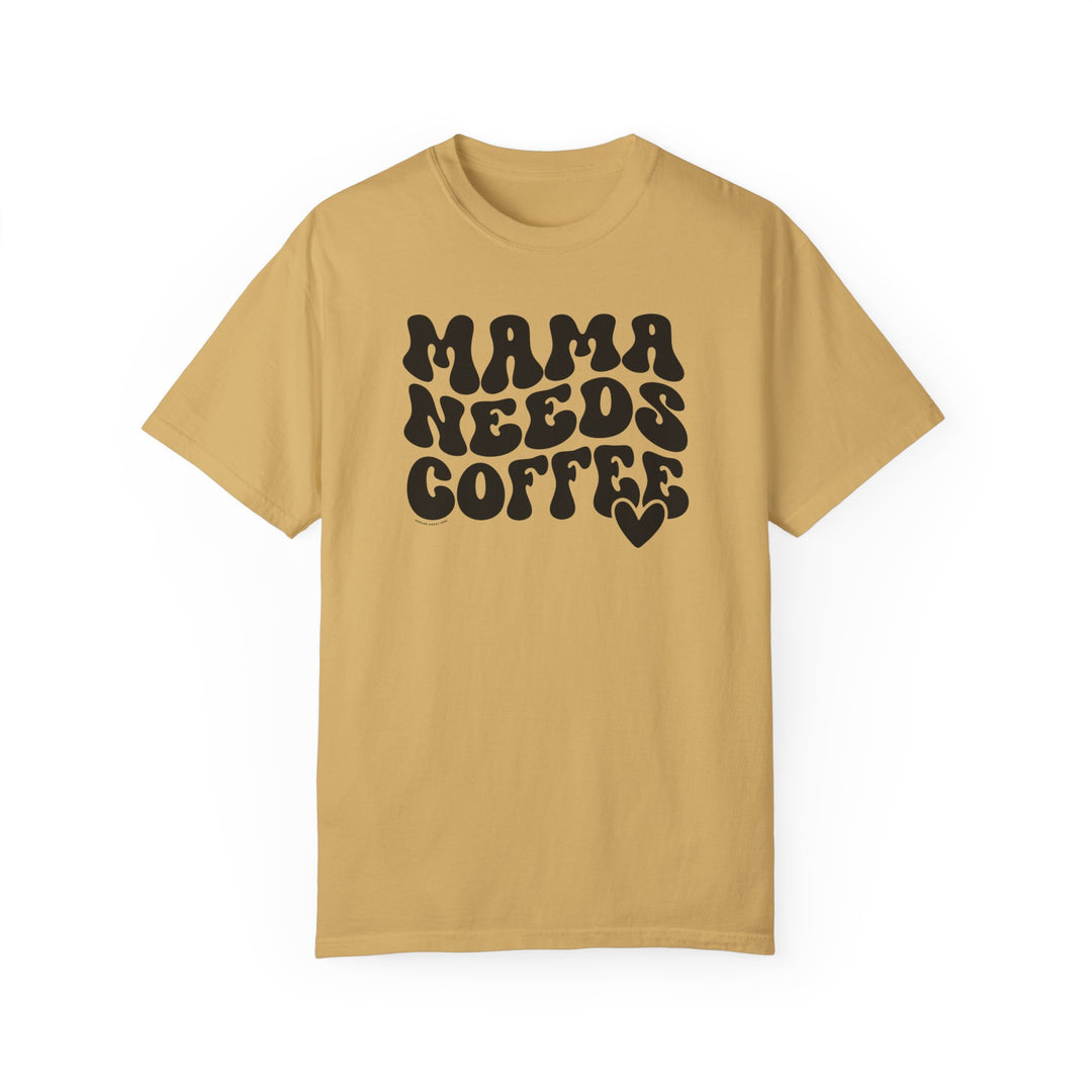 A ring-spun cotton Mama Needs Coffee Tee, garment-dyed for extra coziness. Relaxed fit, double-needle stitching, no side-seams for durability and shape retention. Ideal for daily wear.