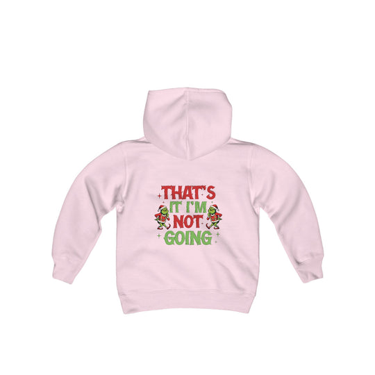 I'm Not Going Youth Hoodie