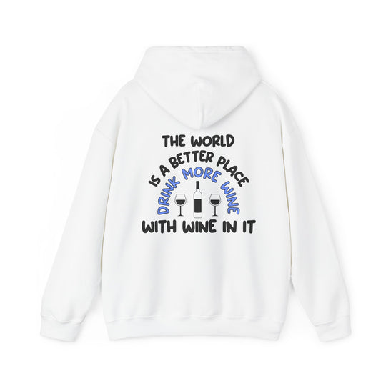 Drink More Wine Hoodie