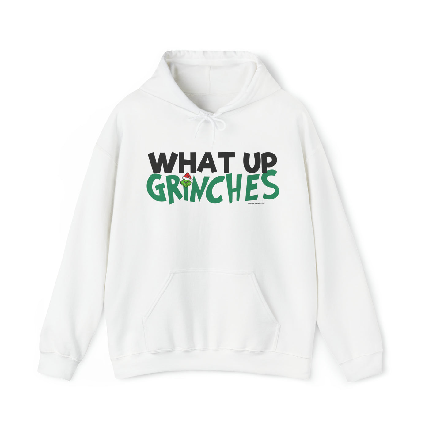 What up Grinches Hoodie