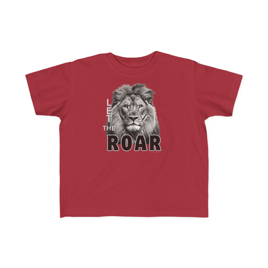 Let the Lion Roar Toddler Tee 33798076685599417324 19 Kids clothes Worlds Worst Tees