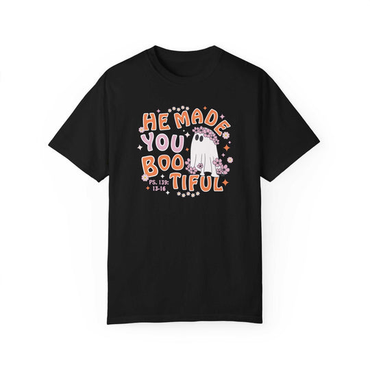 He Made You Bootiful Tee 78405578705292305485 28 T-Shirt Worlds Worst Tees