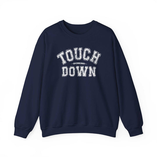 Touch Down Crew 20619116744861015871 46 Sweatshirt Worlds Worst Tees