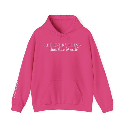 Unisex Let Everything That Has Breath Praise the Lord Hoodie, pink sweatshirt with white text. Heavy blend fabric, kangaroo pocket, drawstring hood. Comfortable, warm, and stylish for cold days.