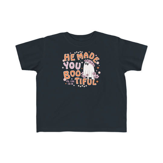 He Made You Bootiful Toddler Tee 22631832235614464874 18 Kids clothes Worlds Worst Tees