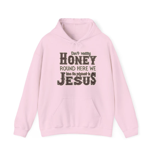 Leave the Judgement to Jesus Hoodie