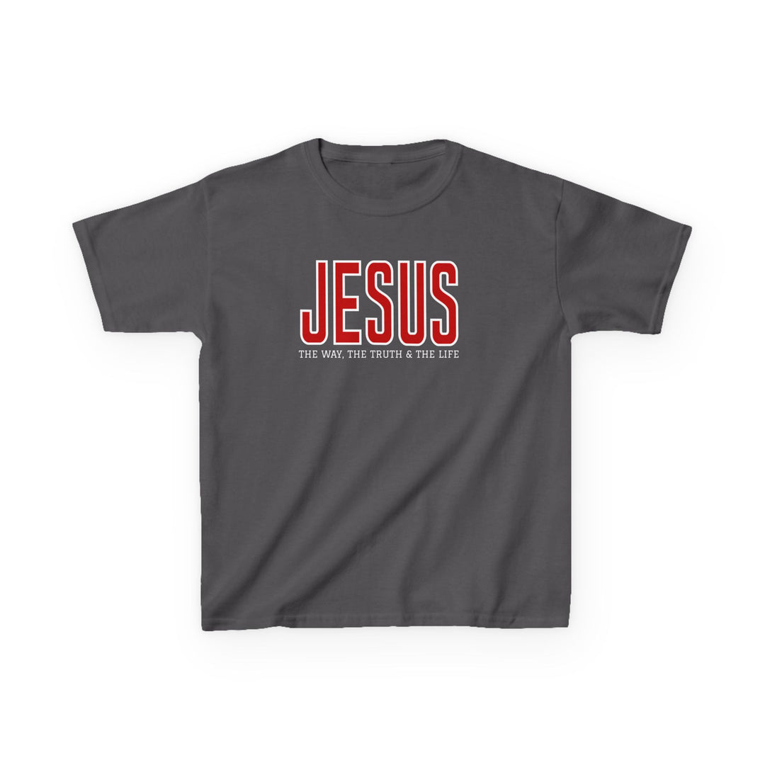 Charcoal kids' tee with JESUS in bold red, THE WAY, THE TRUTH & THE LIFE in white below, featuring durable cotton fabric for everyday comfort.
