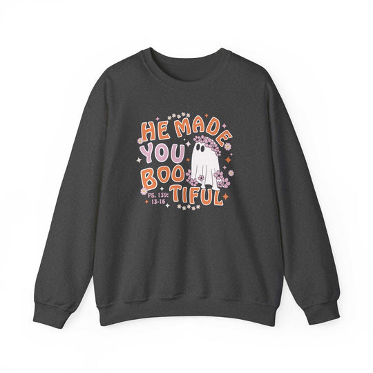 He Made You Bootiful Crew 99834154453086004939 46 Sweatshirt Worlds Worst Tees